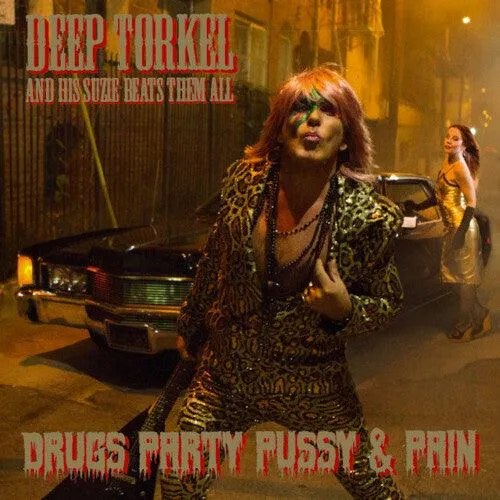 Deep Torkel & His Suzie Beats Them All- Drugs Party Pussy & Pain