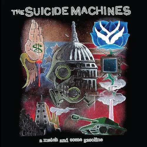 The Suicide Machines- A Match And Some Gasoline (20 Year Anniversary Edition)